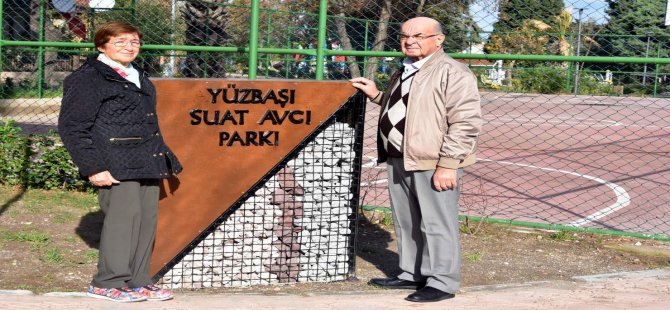 Merhum Yüzbaşı Suat Avcı’nın İsmi Ölümsüzleştirildi