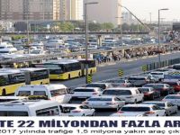 Trafikte 22 Milyondan Fazla Araç Var